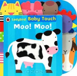 Baby Touch Moo! Moo! Ladybird Books Ltd