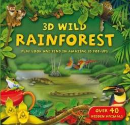 Rainforest 3D Wild ( книга для детей " Тропическийлес " 3D ) Издательство Kingfisher